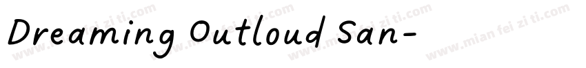 Dreaming Outloud San字体转换